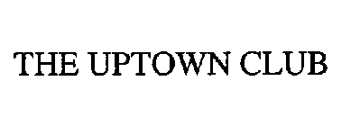 THE UPTOWN CLUB