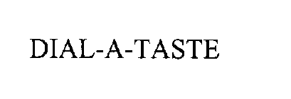 DIAL-A-TASTE