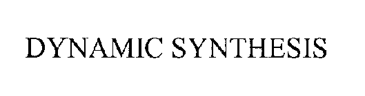 DYNAMIC SYNTHESIS