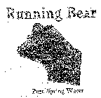 RUNNING BEAR PURE SPRING WATER