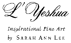 L'YESHUA INSPIRATIONAL FINE ART BY SARAH ANN LEE