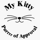 MY KITTY PURRRR OF APPROVAL