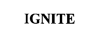 IGNITE