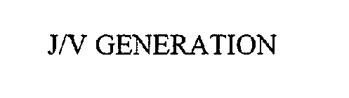 J/V GENERATION