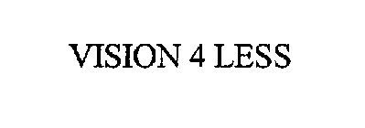 VISION 4 LESS