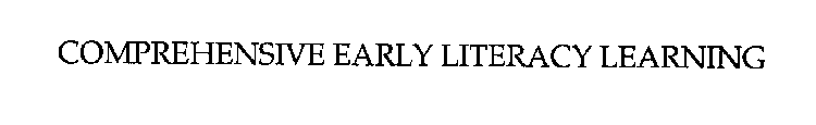 COMPREHENSIVE EARLY LITERACY LEARNING