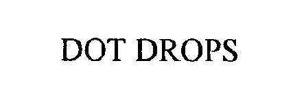 DOT DROPS