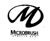 M MICROBRUSH INTERNATIONAL