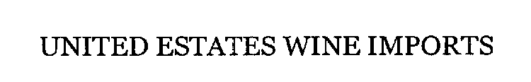 UNITED ESTATES WINE IMPORTS