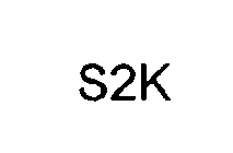 S2K