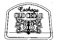 CACHACA OLD CESAR 88