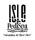 ISLE PEDISPA 