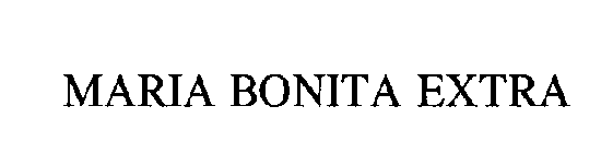 MARIA BONITA EXTRA