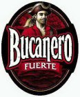 BUCANERO FUERTE