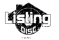 LISTING DISC