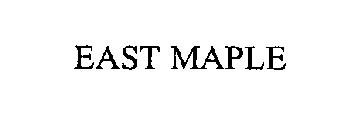 EAST MAPLE