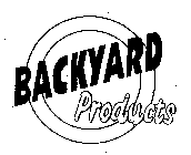 BACKYARD PRODUCTS