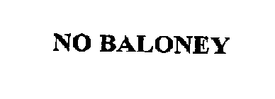 NO BALONEY