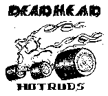 DEADHEAD HOTRODS