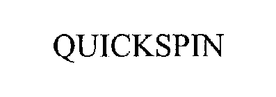 QUICKSPIN