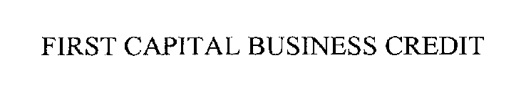FIRST CAPITAL BUSINESS CREDIT