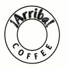 !ARRIBA! COFFEE