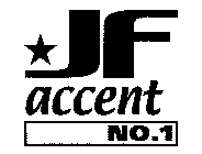 JF ACCENT NO.1