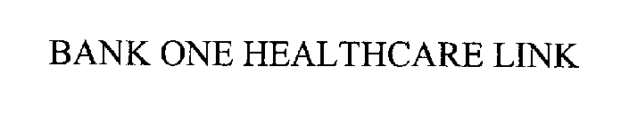 BANK ONE HEALTHCARE LINK