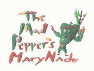 THE MAD PEPPER'S MARYNADE