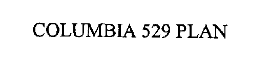 COLUMBIA 529 PLAN