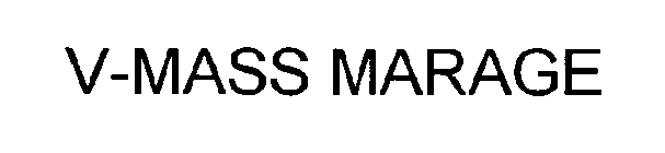 V-MASS MARAGE