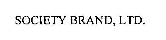 SOCIETY BRAND, LTD.