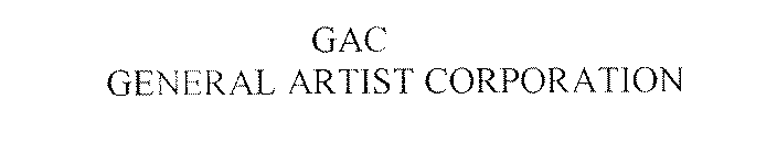 GAC GENERAL ARTIST CORPORATION