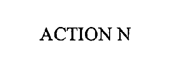 ACTION N