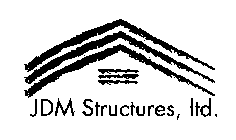 JDM STRUCTURES, LTD.