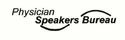 PHYSICIAN SPEAKERS BUREAU