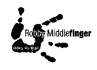 ROBBY MIDDLEFINGER CLOTHING WITH ATTITDUE