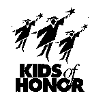 KIDS OF HONOR