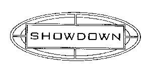SHOWDOWN