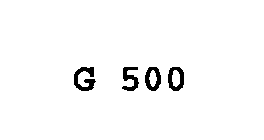 G 500