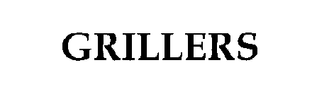 GRILLERS