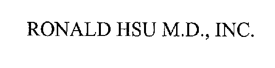 RONALD HSU M.D., INC.