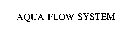 AQUA FLOW SYSTEM