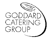 GODDARD CATERING GROUP