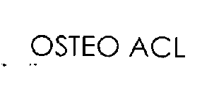 OSTEO ACL