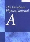 THE EUROPEAN PHYSICAL JOURNAL A