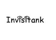 INVISITANK