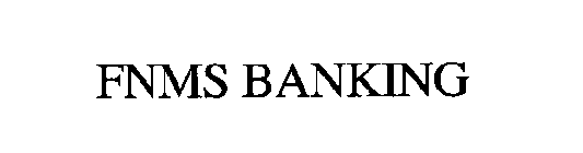 FNMS BANKING