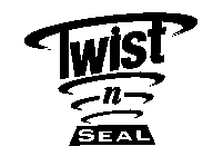 TWIST N SEAL