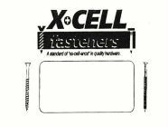 X+CELL FASTENERS A STANDARD OF 